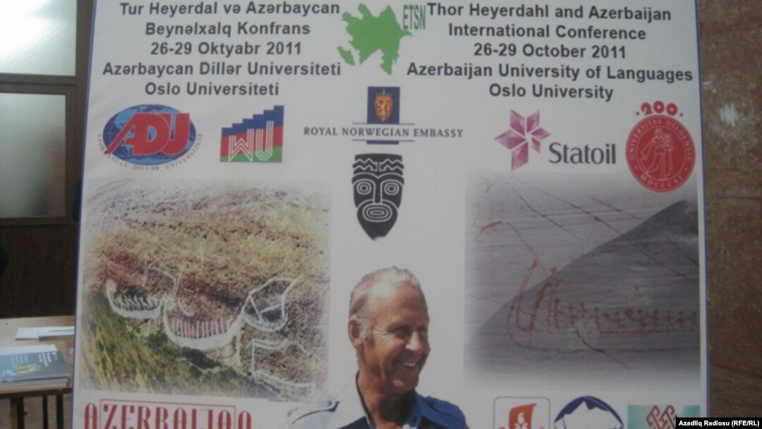 Bakıda keçirilən «Thor Heyerdahl və Azərbaycan» adlı konfrans